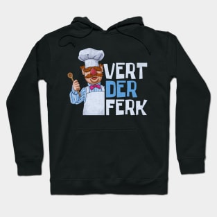 Swedish chef, vert der ferk Hoodie